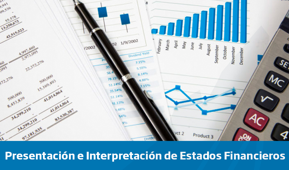 Presentación e Interpretación de Estados Financieros