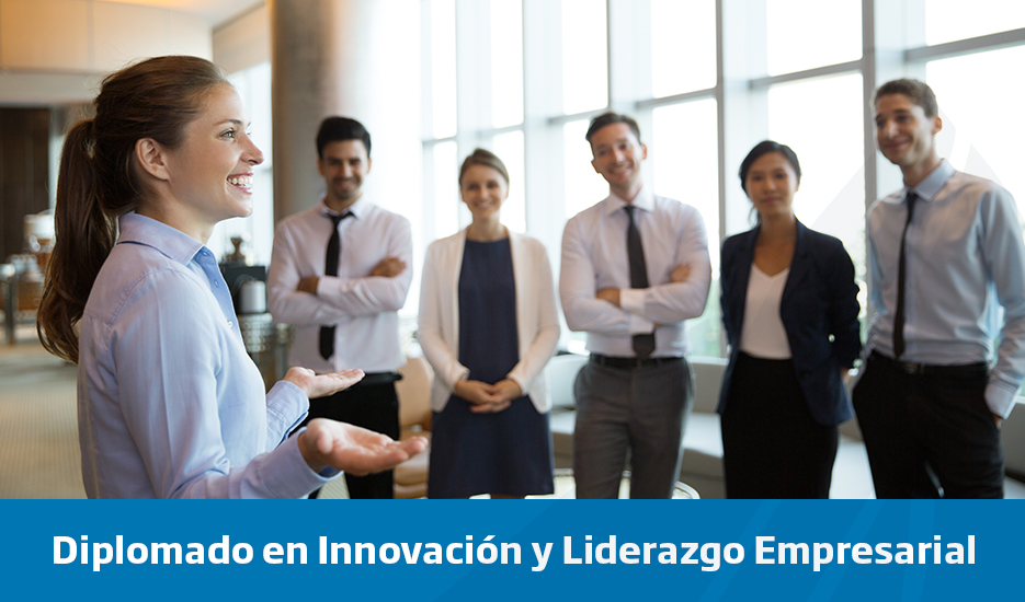 Diplomado en Innovación y Liderazgo Empresarial 2025