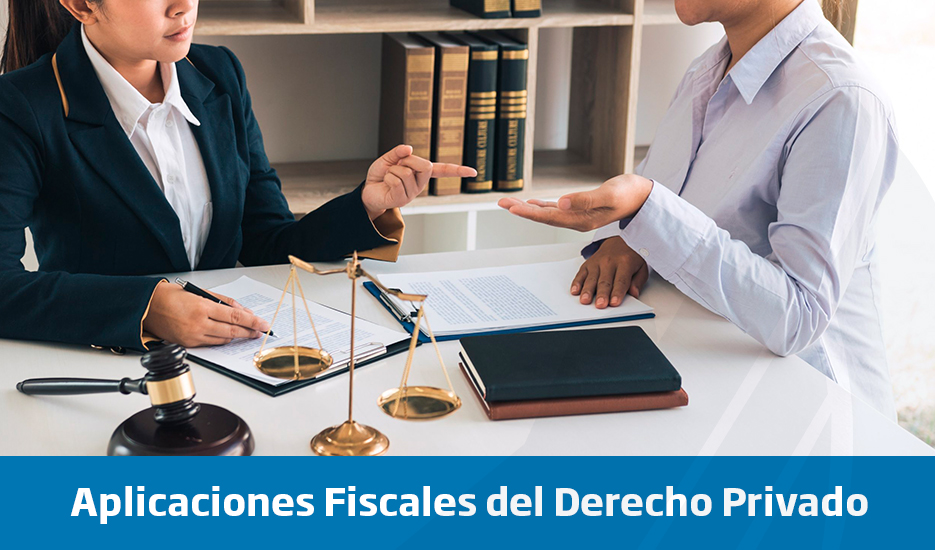Aplicaciones Fiscales del Derecho Privado Marzo - Abril 2026